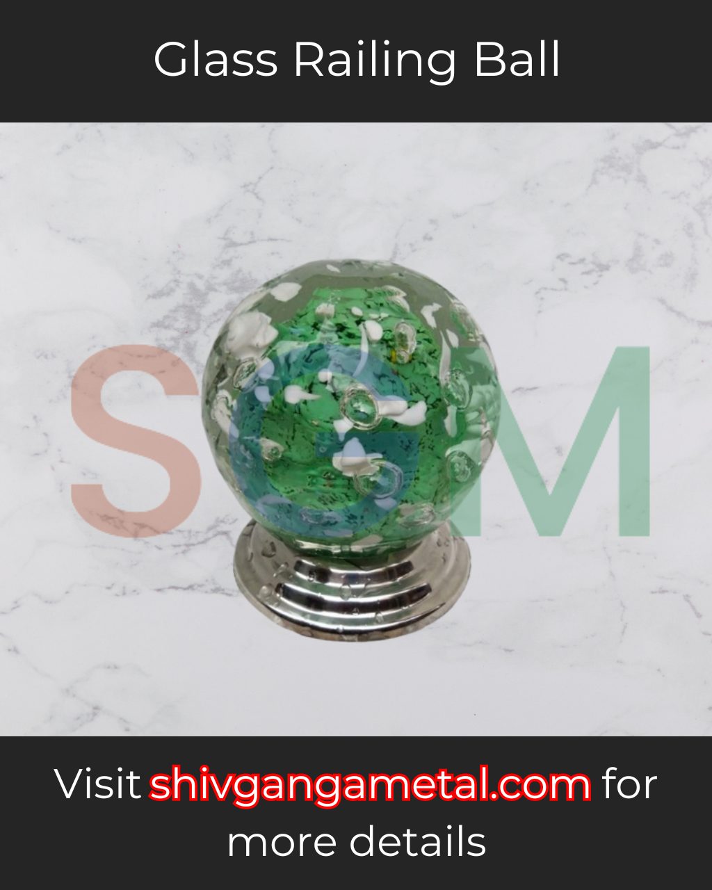 Glass SS Railing Decorative Ball